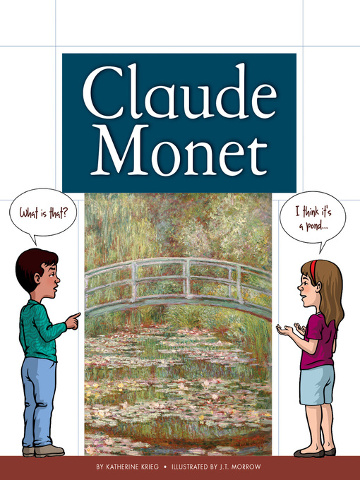 Title details for Claude Monet by Katherine Krieg - Available